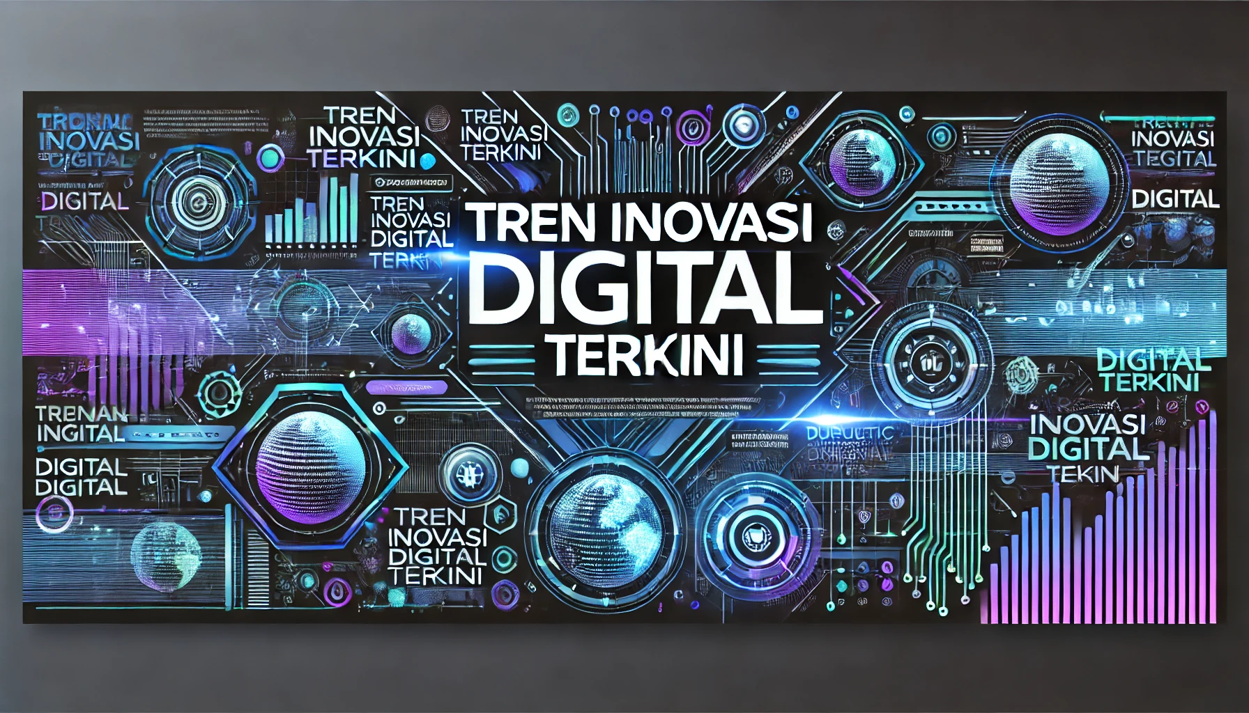 Tren Inovasi Digital Terkini